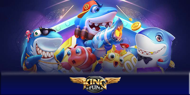 Cách chơi bắn cá KINGFUN247